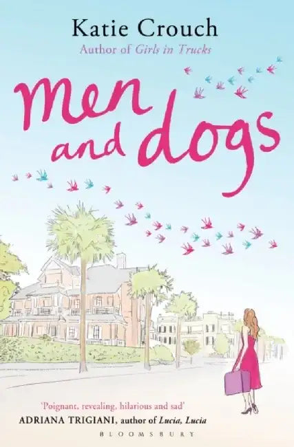 Men and Dogs by Katie Crouch