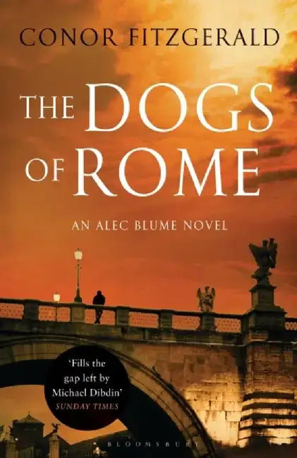 The Dogs of Rome by Conor Fitzgerald