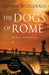The Dogs of Rome by Conor Fitzgerald