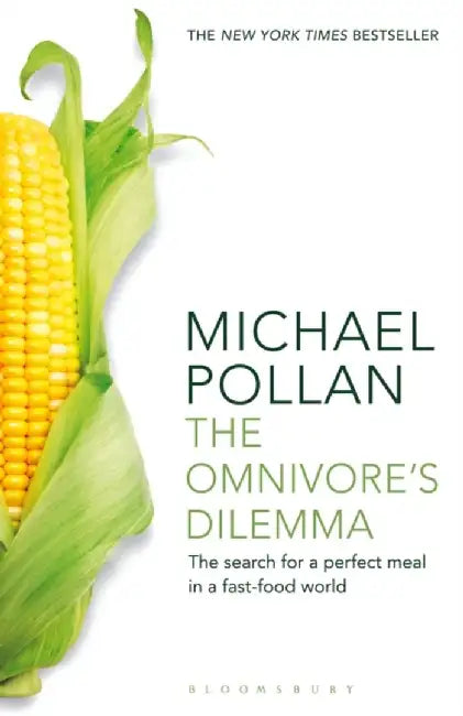 The Omnivore's Dilemma by Michael Pollan