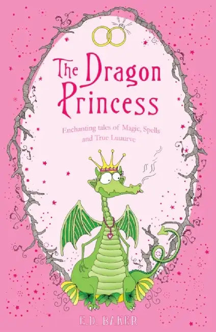 The Dragon Princess by E.D. Baker