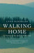 Walking Home by Lynn Schooler