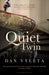 The Quiet Twin by Dan Vyleta