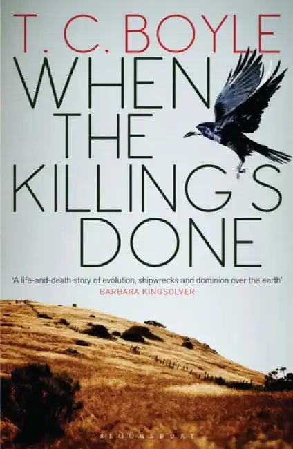 When the Killing's Done by T. C. Boyle