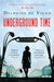 Underground Time by Delphine de Vigan