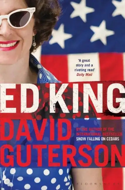Ed King by David Guterson