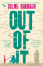 Out Of It: a novel about Israel, Palestine and family by Selma Dabbagh