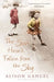 The Sun Hasn't Fallen from the Sky by Alison Gangel