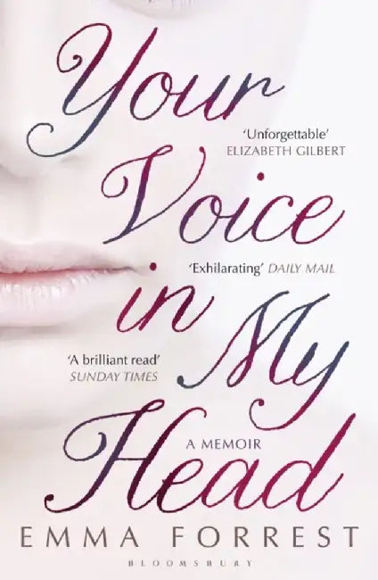 Your Voice in My Head by Emma Forrest