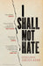 I Shall Not Hate by Izzeldin Abuelaish