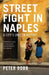Street Fight in Naples by Peter Robb
