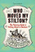 Who Moved My Stilton? by Alan Tyers