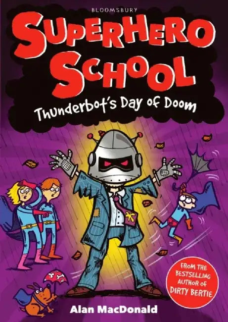 Thunderbot's Day of Doom by Alan MacDonald
