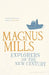 Explorers of the New Century by Magnus Mills