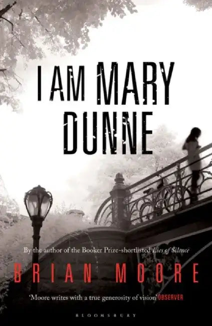 I am Mary Dunne by Brian Moore