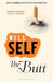 The Butt by Will Self
