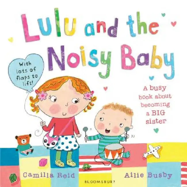 Lulu and the Noisy Baby by Camilla Reid