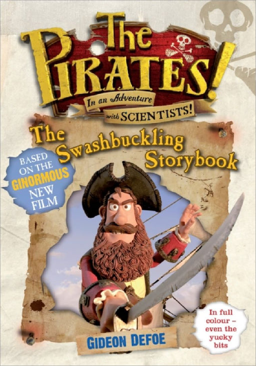 The Pirates! The Swashbuckling Storybook by Gideon Defoe