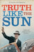Truth Like the Sun by Jim Lynch