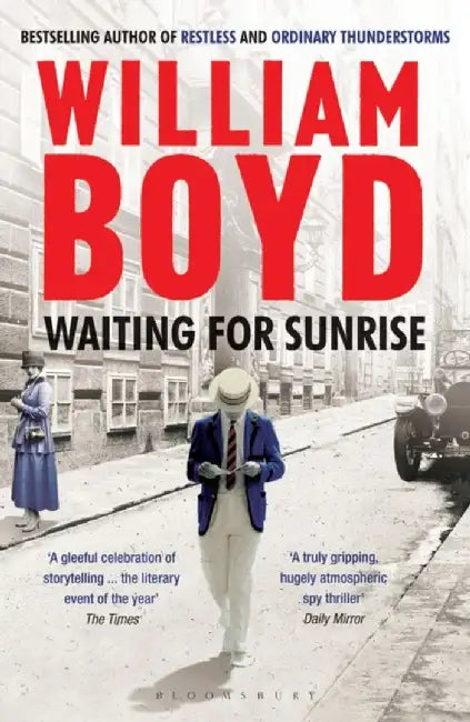 Waiting for Sunrise by William (Author and playwright, UK) Boyd