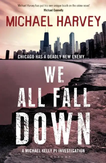 We All Fall Down by Michael Harvey