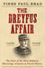 The Dreyfus Affair by Piers Paul Read