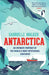 Antarctica by Gabrielle Walker