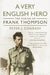 A Very English Hero by Peter J. Conradi