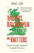 Hatters, Railwaymen and Knitters by Mr Daniel Gray