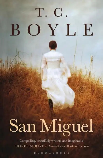 San Miguel by T. C. Boyle