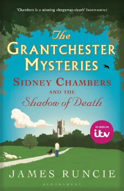 Sidney Chambers and The Shadow of Death by Mr James Runcie