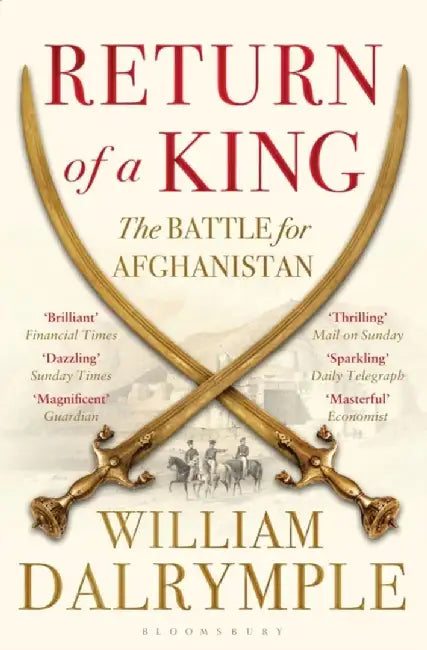 Return of a King by William Dalrymple
