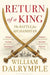 Return of a King by William Dalrymple