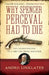 Why Spencer Perceval Had to Die by Andro Linklater