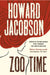 Zoo Time by Howard Jacobson