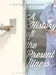 A History of the Present Illness by Louise Aronson