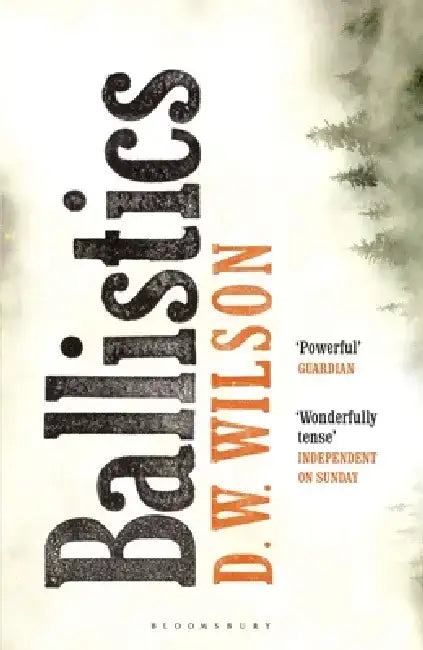 Ballistics by D. W. Wilson