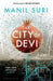 The City of Devi by Manil Suri