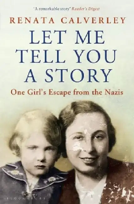 Let Me Tell You a Story by Renata Calverley
