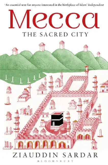 Mecca by Ziauddin Sardar