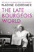 The Late Bourgeois World by Nadine Gordimer