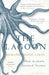 The Lagoon by Armand Marie Leroi