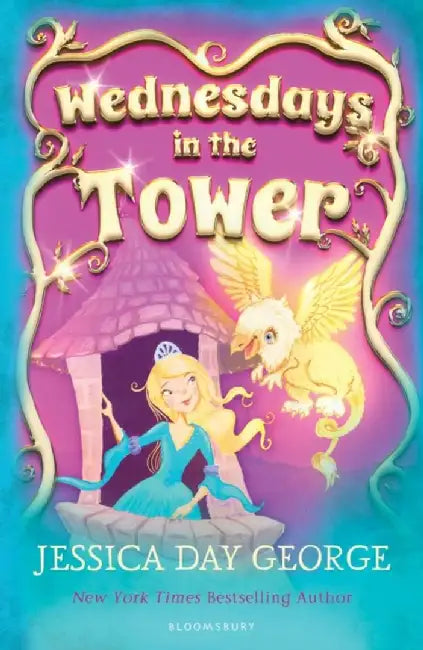 Wednesdays in the Tower by Jessica Day George