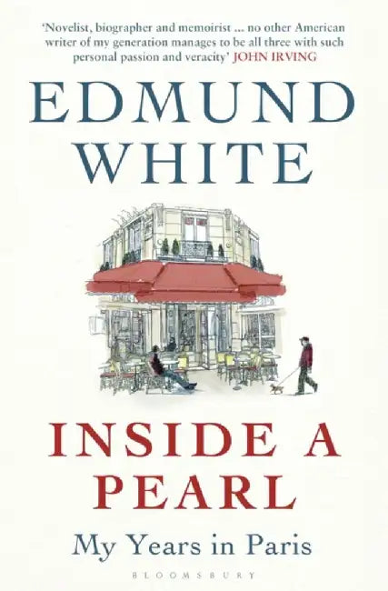 Inside a Pearl by Edmund White
