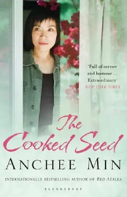 The Cooked Seed by Anchee Min