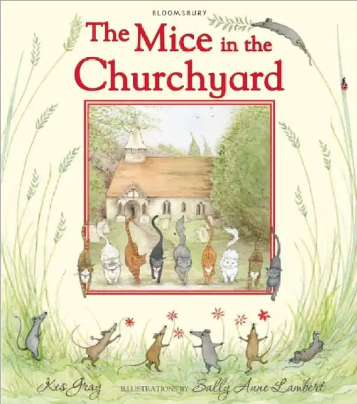 The Mice In The Churchyard by Kes Gray