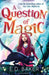A Question of Magic by E.D. Baker