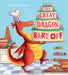 The Great Dragon Bake Off by Nicola O'Byrne