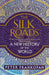 The Silk Roads by Professor Peter Frankopan