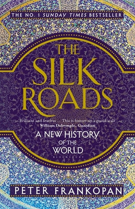The Silk Roads by Professor Peter Frankopan